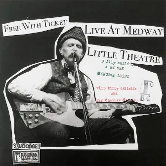 Live at Medway Little Theatre by The Singing Loins