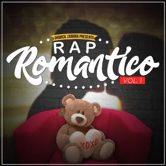 Rap Romantico, Vol. 1 by Jhobick Zamora