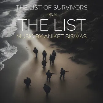 The List of Survivors (From The List) by Aniket Biswas