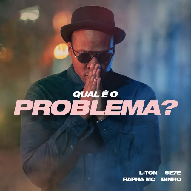 Qual É o Problema?