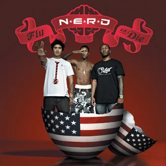 Fly Or Die by N.E.R.D