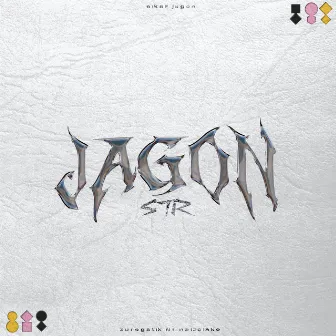 JAGON by S T R