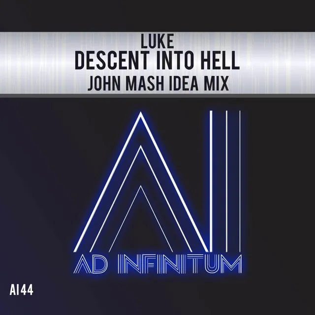 Descent into Hell (John Mash Idea Mix)