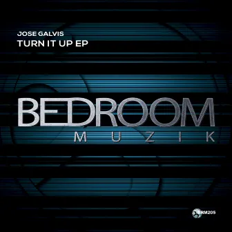 Turn It Up EP by Jose Galvis