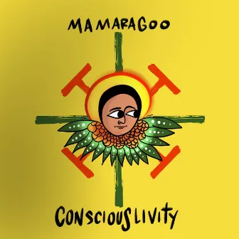 Conscious Livity by Mamaragoo