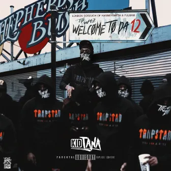 Welcome To Da 12 by Kid Tana