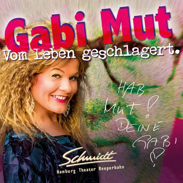 Gabi Mut – Vom Leben geschlagert.