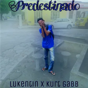 Predestinado by Kurt Gabb