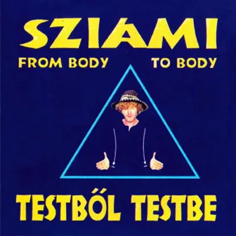 Testből Testbe by Sziámi