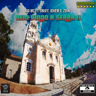 Bem Vindo à Serra 2 by Real Snuff