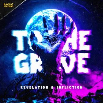 To The Grave by Infliction