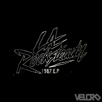 1987 - EP by LA Rocksteady