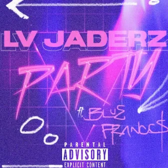 Party by Lvjaderz