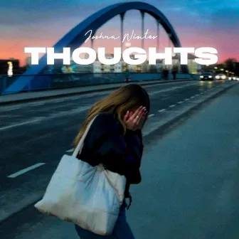 thoughts by Joshua Winter