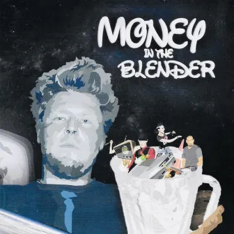 Money in the Blender by Red Stinger