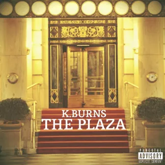 The Plaza by K.Burns