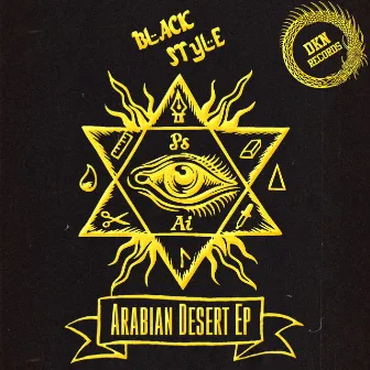 Arabian Desert EP by Black Style