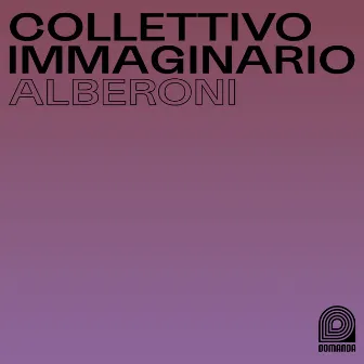 Alberoni by Collettivo Immaginario