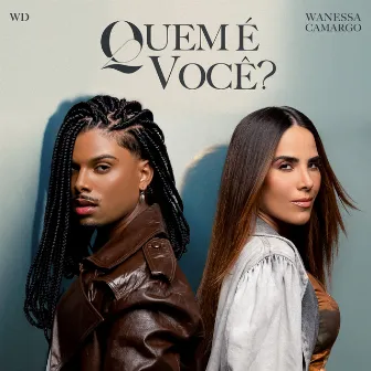 Quem É Você? by WD