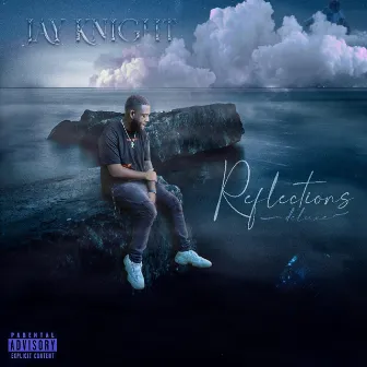 Reflections (Deluxe) by Jay Knight