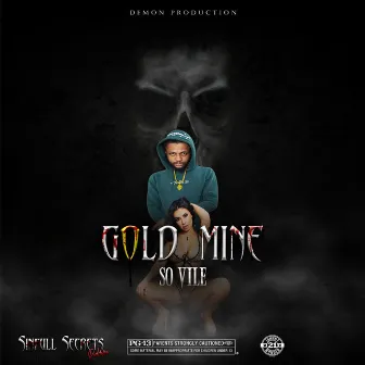 Gold Mine by So Vile