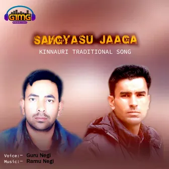 Sangyasu Jaaga by Guru Negi