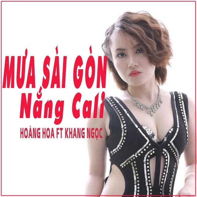 Mưa Sài Gòn Nắng Cali