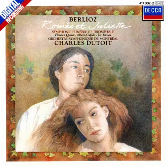 Berlioz: Roméo et Juliette; Symphonie funèbre et triomphale by Florence Quivar