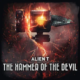 The hammer of the Devil by Alien T