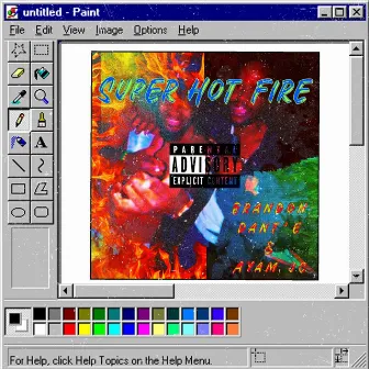 Super Hot Fire by Ayam JC