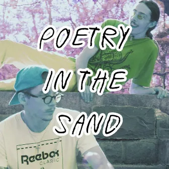 Poetry in the Sand by Danny Lover