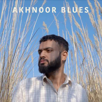 Akhnoor Blues by Bhau