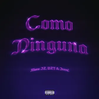 Como Ninguna by DZY