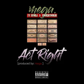 Act Right by Mega.