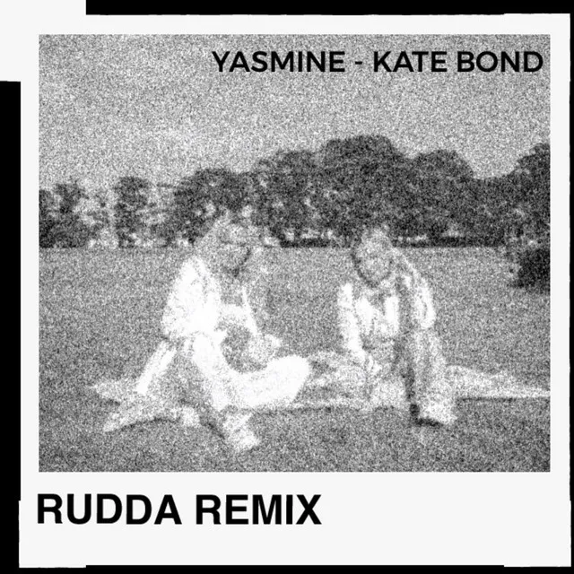 Yasmine - Rudda Remix