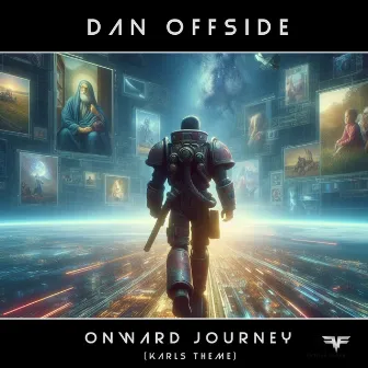 Onward Journey (Karl's Theme) by Dan Offside