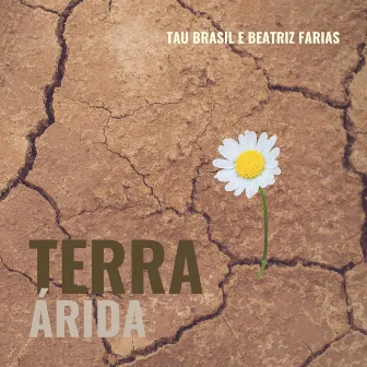 Terra Árida by Tau Brasil