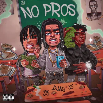 No Pros by 