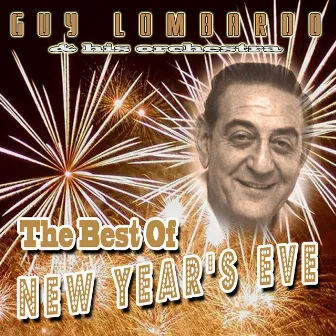 The Best Of New Year's Eve by Guy Lombardo & His Orchestra