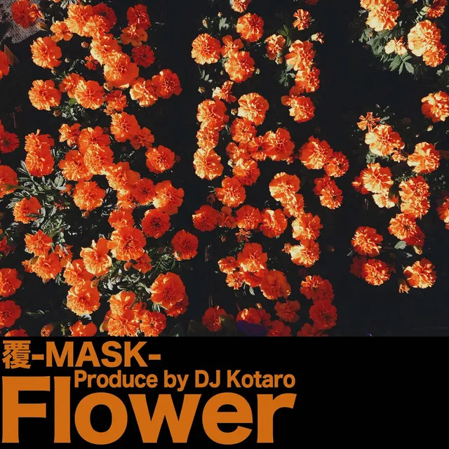 FLOWER (feat. MASK)