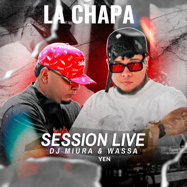 La Chapa - Session Live