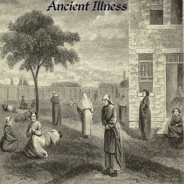 Ancient Illness