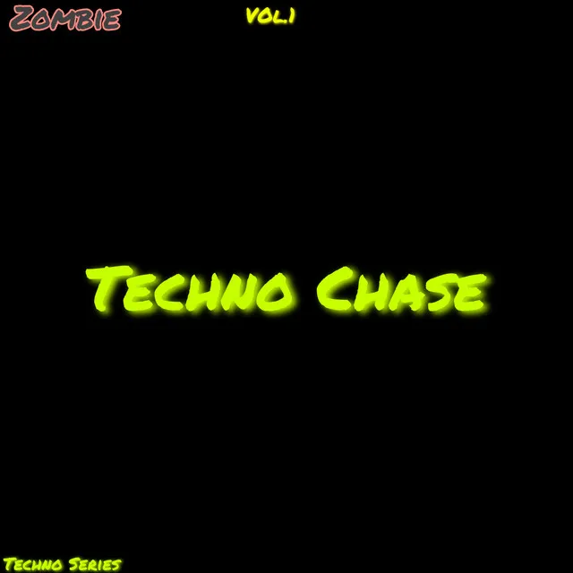 Techno Chase: Techno Series, Vol. 1