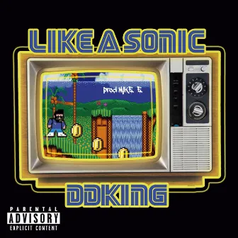 Like A Sonic by DDKING