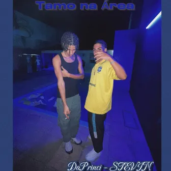 Tamo na Área by DaPrinci