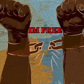 IM FREE by WoeJay Simpson