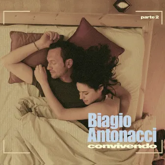 Convivendo (Parte 2) by Biagio Antonacci