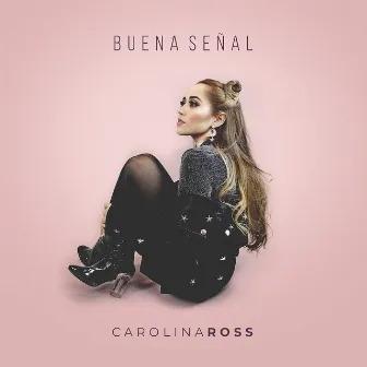 Buena Señal by Carolina Ross