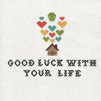 Good Luck With Your Life by Spose