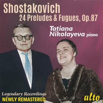 Shostakovich: 24 Preludes and Fugues - Nikolayeva by Tatiana Nikolayeva